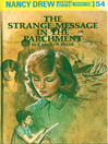 The Strange Message in the Parchment (eBook): Nancy Drew Mystery Series, Book 54